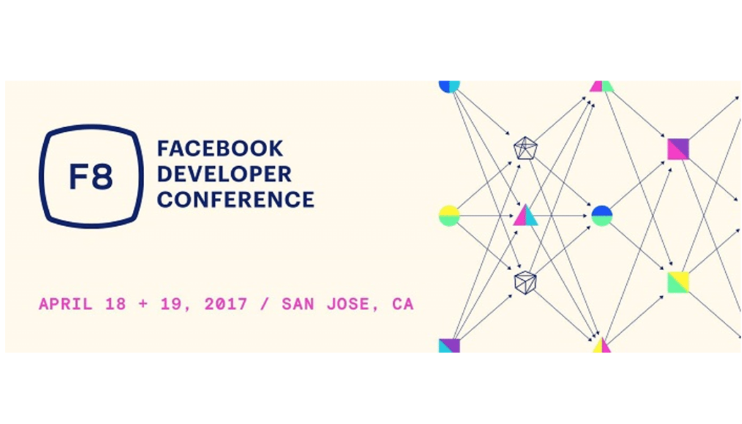 A quoi ressemblera Facebook demain ? Retour sur la conférence F8 2017