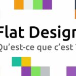 Qu’est-ce que le « flat design » ?