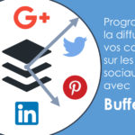 Outils de Community Management : Buffer, un outil pour partager, lorsque vous le souhaitez, sur tous vos comptes réseaux sociaux