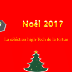 5 idées cadeaux high-tech à déposer sous le sapin pour noël 2017