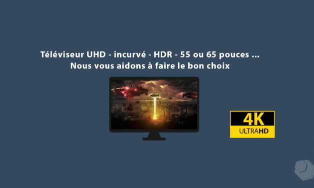 Faut-il acheter un téléviseur UHD (4k) pour cette fin d’année 2017 ?