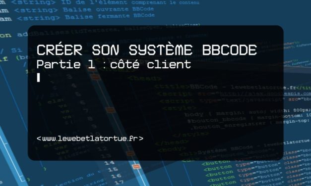 Créer son système BBCode (partie 1 : côté client)