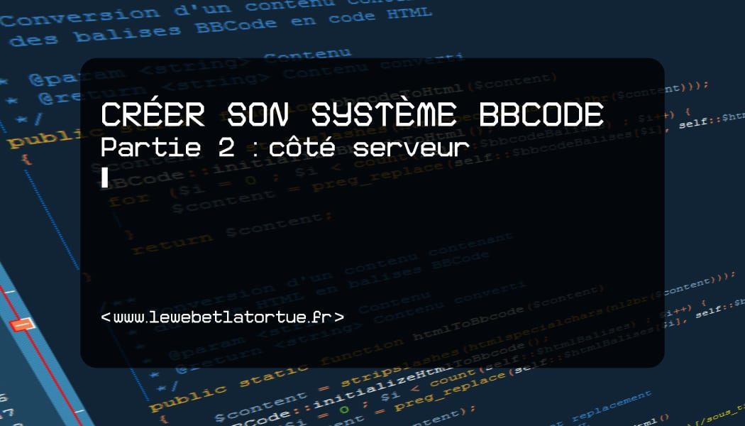 Créer son système BBCode (partie 2 : côté serveur)