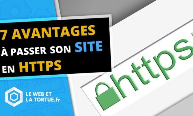 7 avantages à passer son site en HTTPS