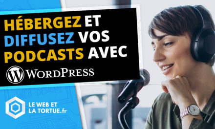 Comment diffuser ses podcasts soi-même avec WordPress ?